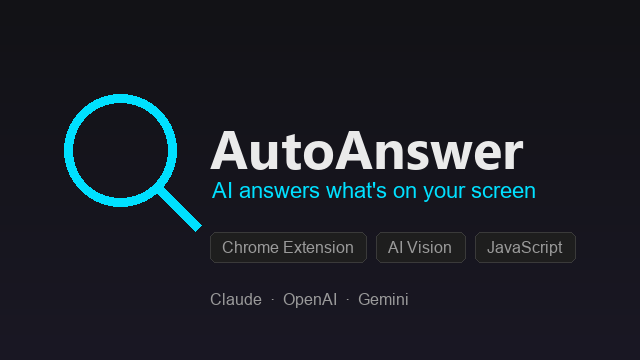 A title card for SnipAI, shown under the name AutoAnswer: AI answers what's on your screen, tagged Chrome extension, AI vision and JavaScript, over the names Claude, OpenAI and Gemini.
